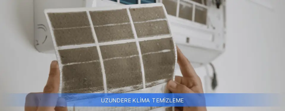 Uzundere İlçemi Klima Temizleme